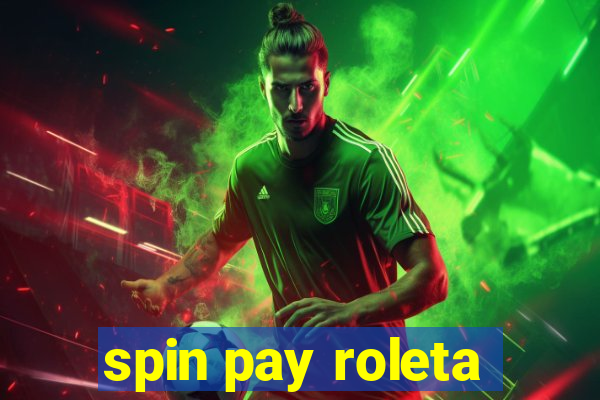 spin pay roleta