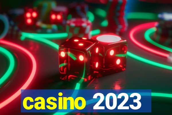 casino 2023