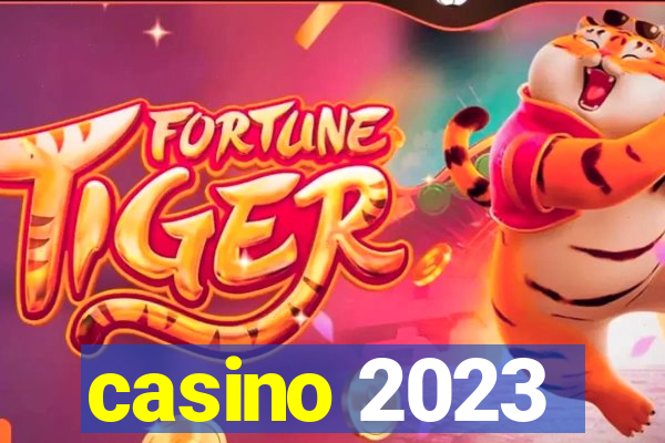 casino 2023