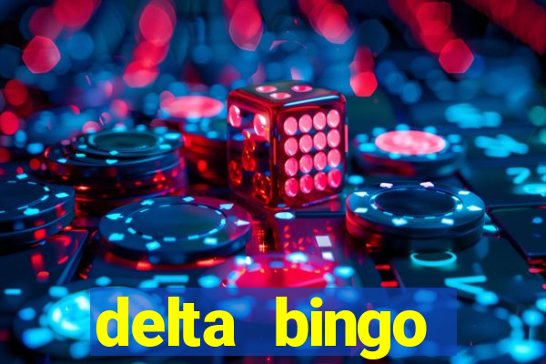 delta bingo pickering program