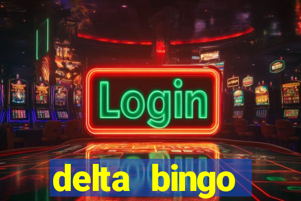 delta bingo pickering program