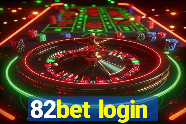 82bet login