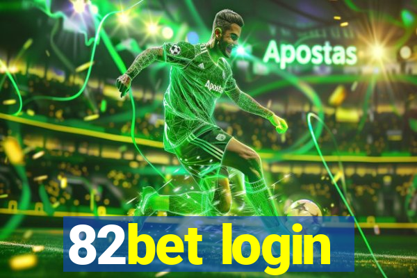 82bet login