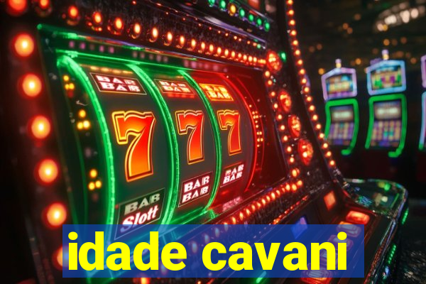 idade cavani