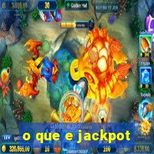 o que e jackpot