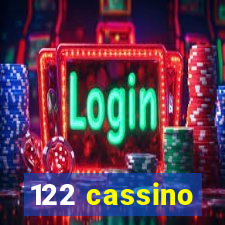 122 cassino