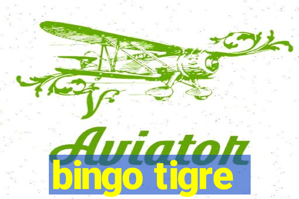 bingo tigre