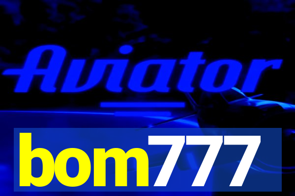 bom777