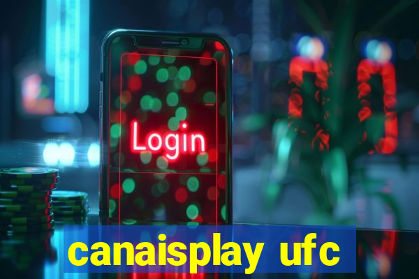 canaisplay ufc