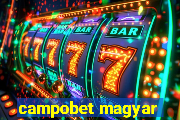 campobet magyar