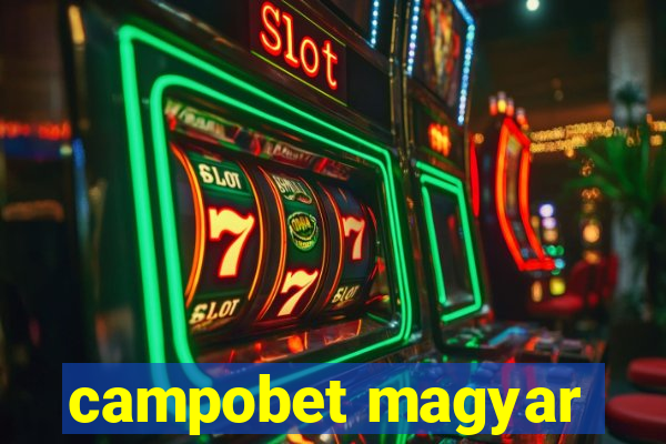 campobet magyar