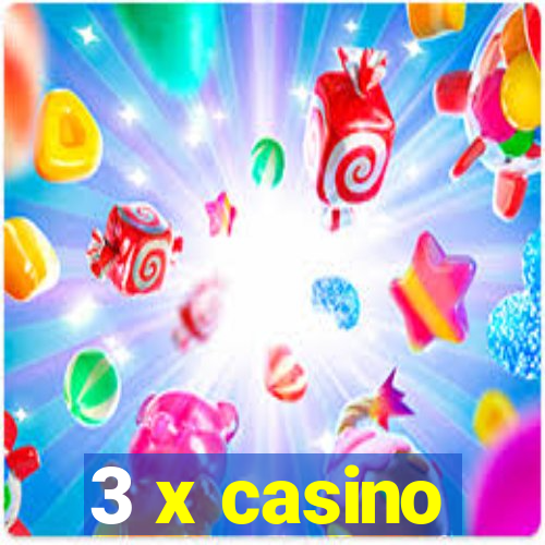 3 x casino