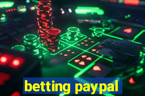 betting paypal