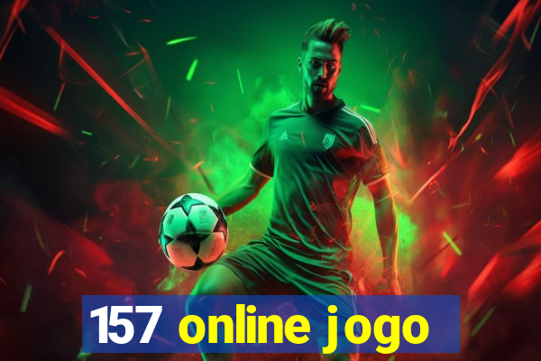 157 online jogo