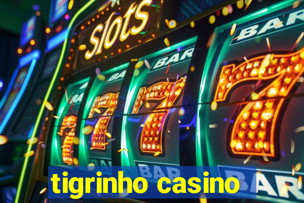 tigrinho casino