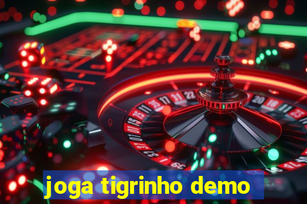 joga tigrinho demo