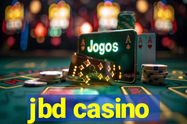 jbd casino