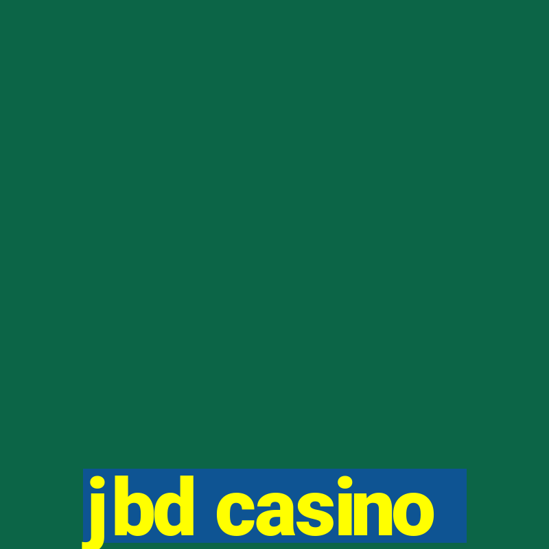 jbd casino