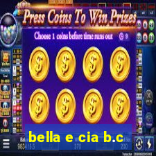 bella e cia b.c