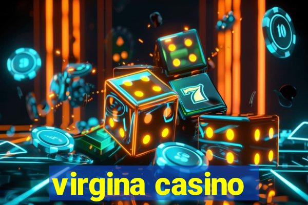 virgina casino