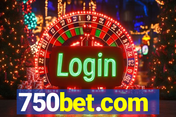 750bet.com