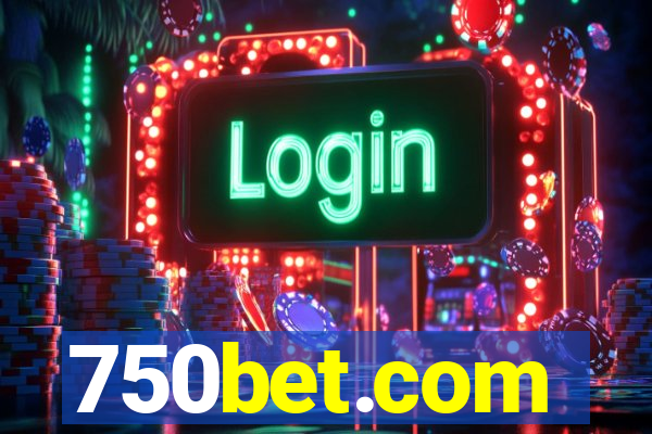 750bet.com