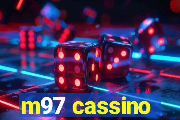 m97 cassino