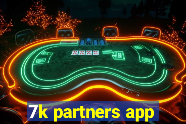 7k partners app