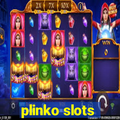 plinko slots