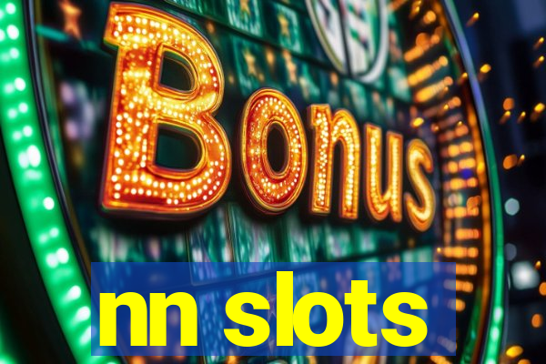 nn slots