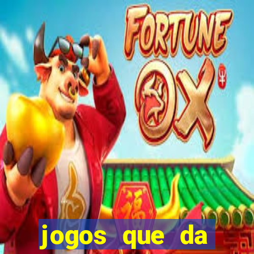 jogos que da rodada gratis