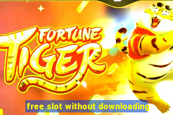 free slot without downloading