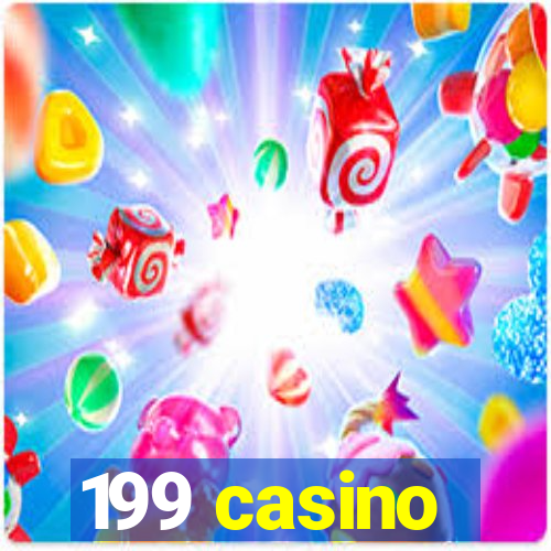 199 casino