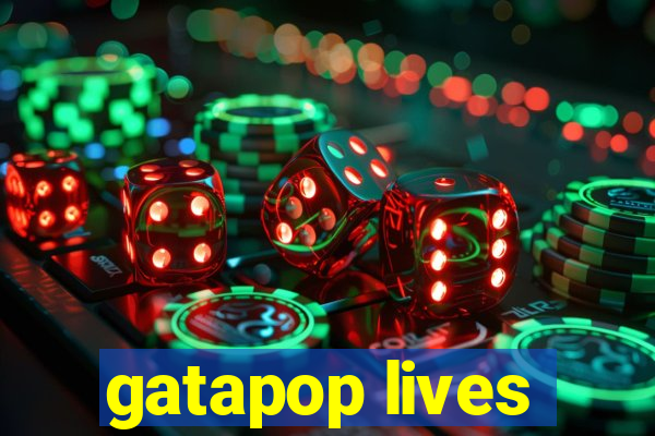 gatapop lives