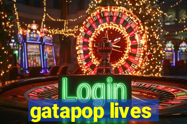 gatapop lives