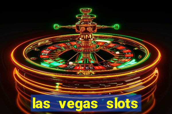 las vegas slots machines free