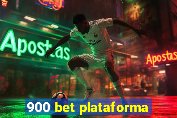 900 bet plataforma