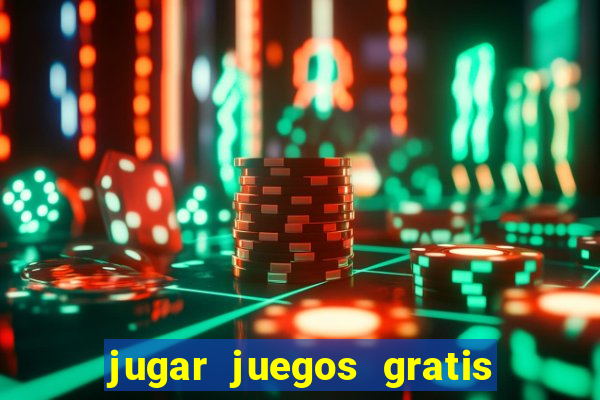 jugar juegos gratis de casino