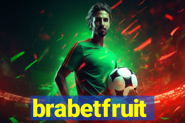 brabetfruit