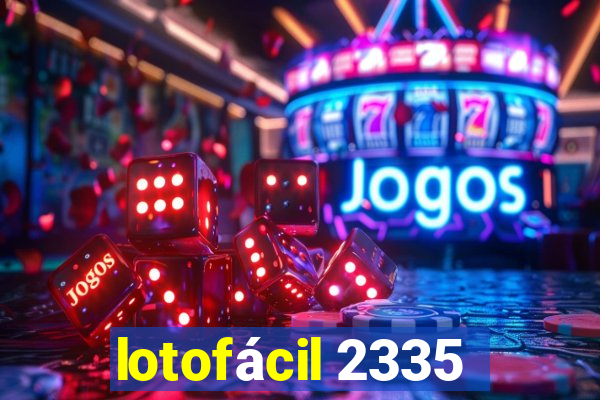 lotofácil 2335