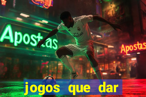 jogos que dar dinheiro de verdade no pix