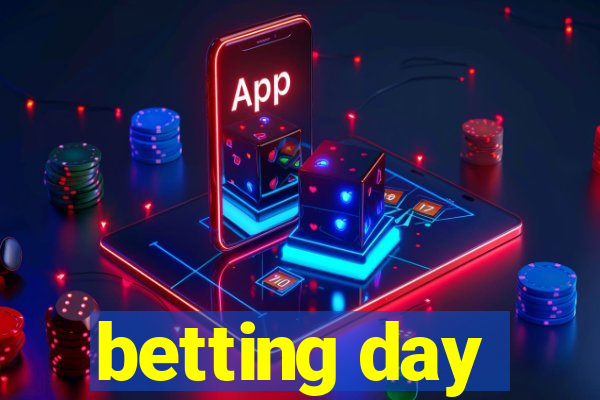 betting day