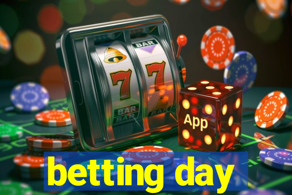 betting day