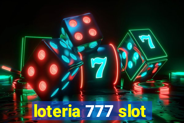 loteria 777 slot