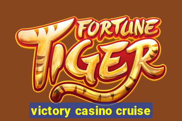 victory casino cruise