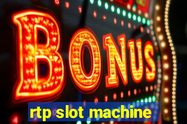 rtp slot machine