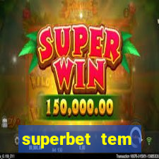 superbet tem pagamento antecipado