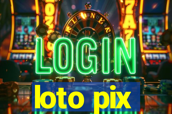 loto pix