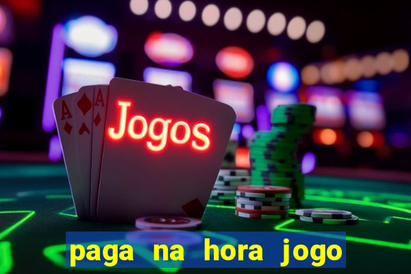 paga na hora jogo do bicho