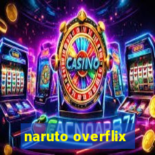 naruto overflix